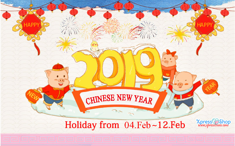 CHINESE NEW YEAR 2019 HOLIDAY NOTICE